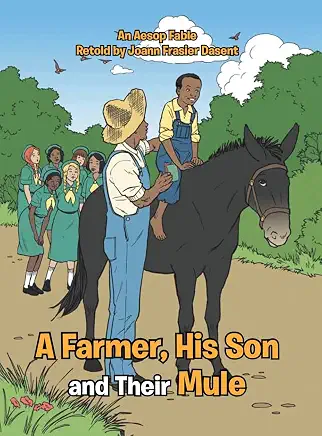 Cover of A Farmer, His Son and Their Mule